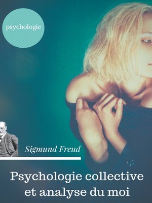 cover image of Psychologie collective et analyse du moi